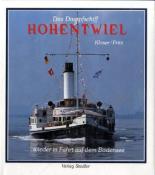 Karl F Fritz: Das Dampfschiff Hohentwiel - gebunden