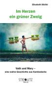 Elisabeth Stiefel: Im Herzen ein grüner Zweig - Taschenbuch