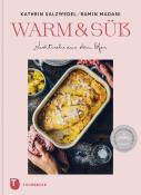 Ramin Madani: Warm & süß -  Nachtische aus dem Ofen - gebunden