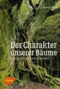 Buchcover mit dem Titel 'Der Charakter unserer Bäume'. Abbildung eines alten, moosbedeckten Baumes in einem Wald.