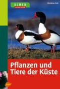Christian Pott: Ulmer Naturführer Pflanzen und Tiere der Küste - Taschenbuch