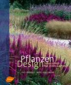 Noel Kingsbury: Pflanzen Design - gebunden