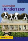 Anna Laukner: Taschenatlas Hunderassen - Taschenbuch