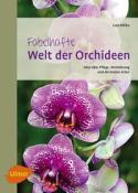 Lutz Röllke: Fabelhafte Welt der Orchideen - Taschenbuch