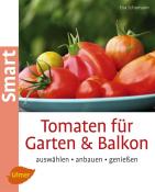 Eva Schumann: Tomaten für Garten & Balkon - Taschenbuch