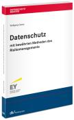 Wolfgang Gaess: Datenschutz mit bewährten Methoden des Risikomanagements - Taschenbuch