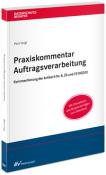 Paul Voigt: Praxiskommentar Auftragsverarbeitung - Taschenbuch