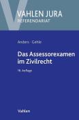 Burkhard Gehle: Das Assessorexamen im Zivilrecht - Taschenbuch