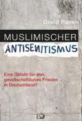 David Ranan: Muslimischer Antisemitismus - Taschenbuch