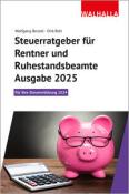 Dirk Rott: Steuerratgeber für Rentner und Ruhestandsbeamte - Ausgabe 2025 - Taschenbuch