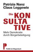 Claus Leggewie: Die Konsultative - Taschenbuch