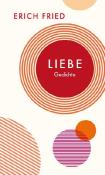 Erich Fried: Liebe - gebunden