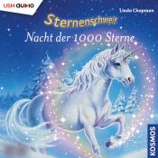 Linda Chapman: Sternenschweif (Folge 7) - Nacht der 1000 Sterne (Audio CD). Folge.7, 1 Audio-CD - CD
