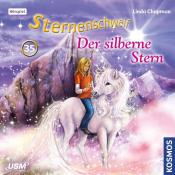 Linda Chapman: Sternenschweif (Folge 35): Der silberne Stern, 1 Audio-CD - CD