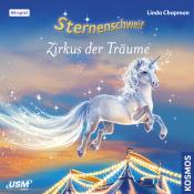 Linda Chapman: Sternenschweif (Folge 37): Zirkus der Träume, 1 Audio-CD - cd