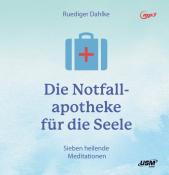 Ruediger Dahlke: Die Notfallapotheke für die Seele, 1 MP3-CD - CD