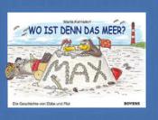 Marlis Kahlsdorf: Wo ist denn das Meer? - gebunden