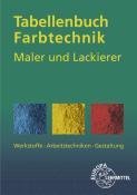 Thomas Seeger: Tabellenbuch Farbtechnik Maler und Lackierer - Taschenbuch