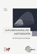 Dorothea Reimer: Aufgabensammlung Mathematik für Wirtschaft und Technik - Taschenbuch