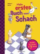 Jessica E. Martin: Mein erstes Buch vom Schach. Tricks und Strategien in 3 Schwierigkeitsstufen. Für Kinder ab 7 Jahren - Taschenbuch