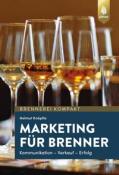 Helmut Knöpfle: Marketing für Brenner - Taschenbuch