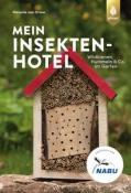 Melanie von Orlow: Mein Insektenhotel - Taschenbuch