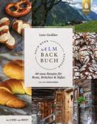 Lutz Geißler: Noch mehr Almbackbuch-Rezepte - gebunden