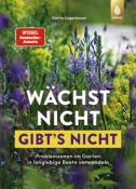 Katrin Lugerbauer: Wächst nicht gibt´s nicht - gebunden