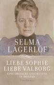 Buchcover mit dem Titel 'Liebe Sophie Liebe Valborg'. Porträt einer Frau mit braunen Haaren und einem schlichten Kleid.