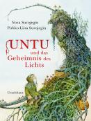 Nora Surojegin: Untu und das Geheimnis des Lichts - gebunden