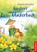 Daniela Drescher: Giesbert und der Gluckerbach - gebunden