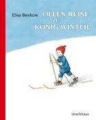 Elsa Beskow: Olles Reise zu König Winter - gebunden