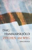 Dag Hammarskjöld: Zeichen am Weg - gebunden