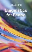 Alwin Fill: Linguistics for Peace - Taschenbuch