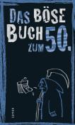 Linus Höke: Das böse Buch zum 50 - gebunden