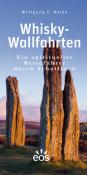 Wolfgang F. Rothe: Whisky-Wallfahrten - gebunden