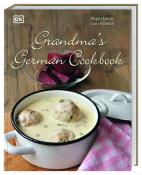 Birgit Hamm: Grandma´s German Cookbook - gebunden