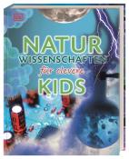 Wissen für clevere Kids. Naturwissenschaften für clevere Kids - gebunden