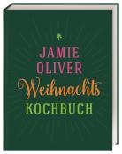 Jamie Oliver: Weihnachtskochbuch - gebunden