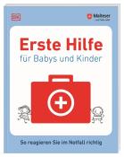 Malteser: Erste Hilfe für Babys und Kinder - Taschenbuch