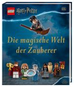 Rosie Peet: LEGO® Harry Potter(TM) Die magische Welt der Zauberer - gebunden