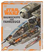 Star Wars(TM) Raumschiffe und Fahrzeuge - gebunden