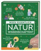 Wozu eigentlich Naturwissenschaften? - gebunden