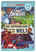 Julia March: SUPERLESER! MARVEL Avengers Die Superhelden retten die Welt - gebunden