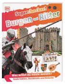 Philip Steele: Superchecker! Burgen und Ritter - Taschenbuch