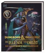 Michael Witwer: Dungeons & Dragons Die Legende von Drizzt Die illustrierte Enzyklopädie - gebunden