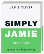 Jamie Oliver: Simply Jamie - gebunden