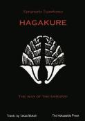 Yamamoto Tsunetomo: Hagakure - The Way of the Samurai