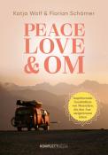 Florian Schörner: Peace, Love & Om - Taschenbuch
