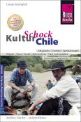 Cindy Schönfeld: Reise Know-How KulturSchock Chile - Taschenbuch